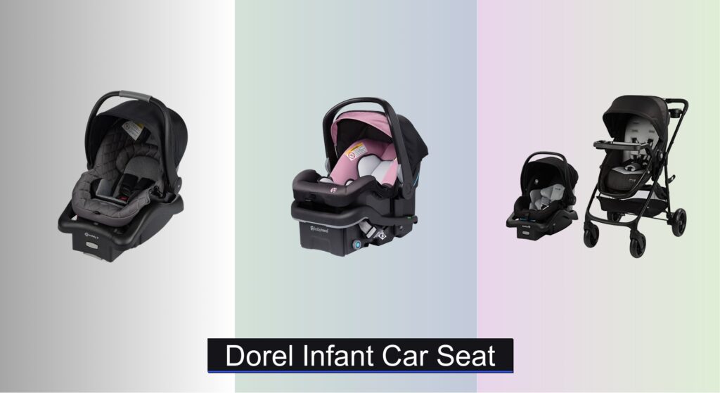 4 Best Dorel Infant Car Seats to Buy in 2025