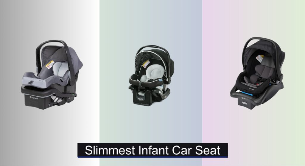 7 Best Slimmest Infant Car Seats to Buy in 2025