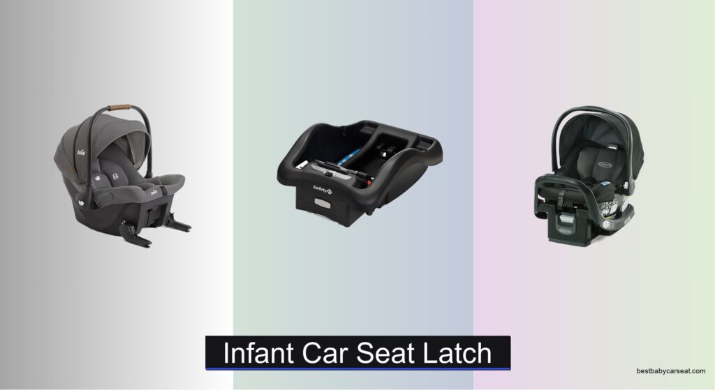 7 Best Infant Car Seat LATCH Systems of 2026