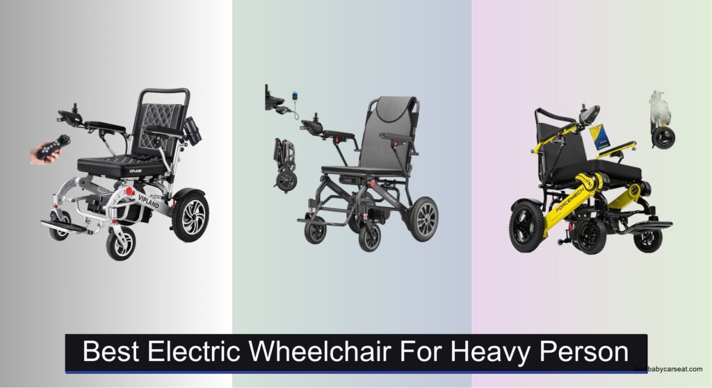 8 Best Electric Wheelchairs for Heavy Persons 2026